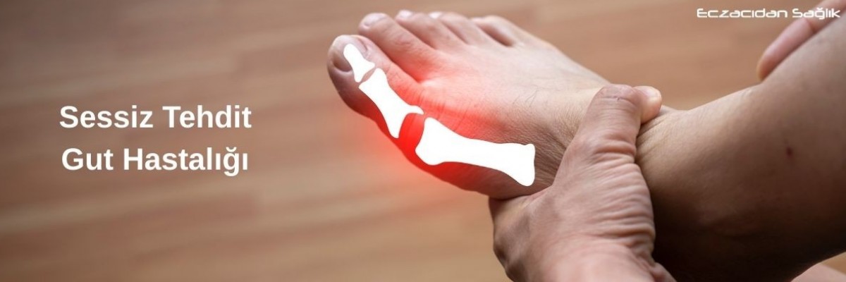 Sessiz Tehdit: Gut Hastalığı