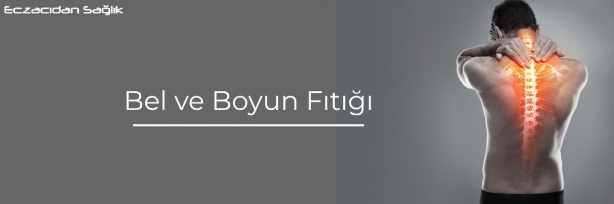 Bel Ve Boyun Fıtığı