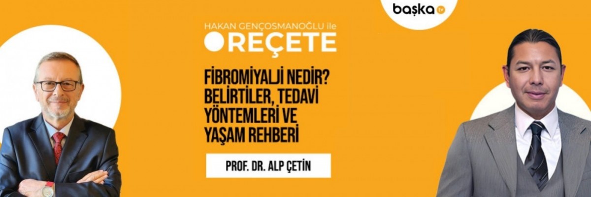 ’Reçete’ / Fibromiyalji Nedir?