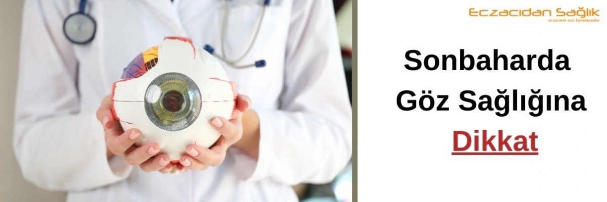 Göz Sağlığına Dikkat