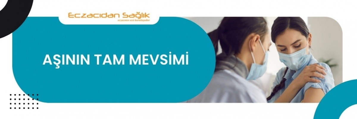 Aşının Tam Mevsimi