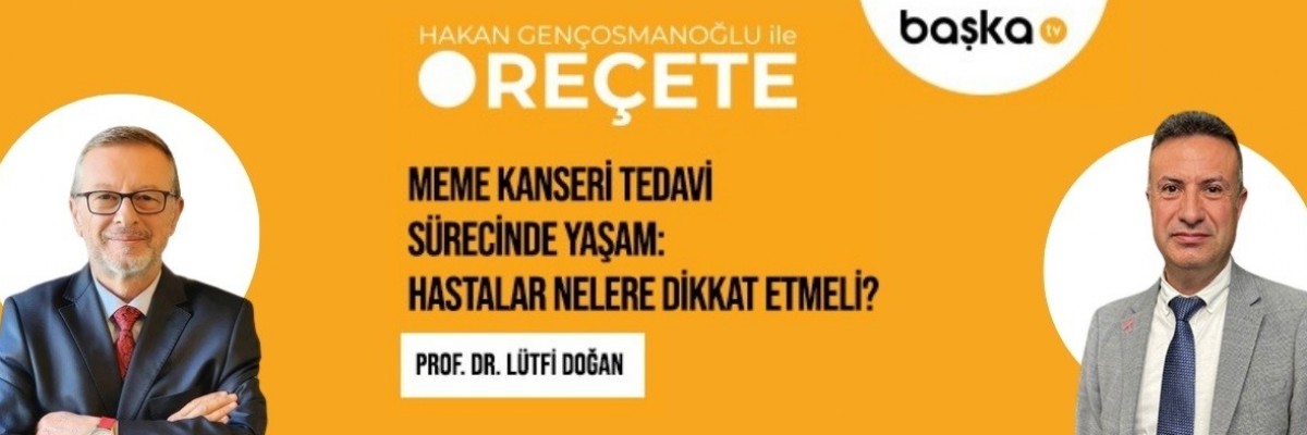 ’Reçete’ / Meme Kanseri Tedavi Sürecinde Yaşam