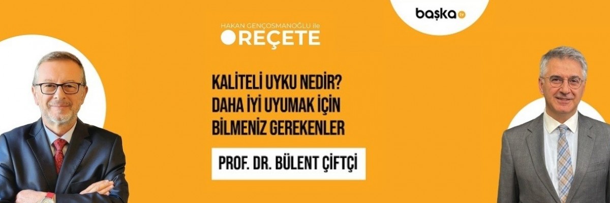 ’Reçete’ / Kaliteli Uyku Nedir?